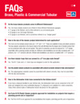 Brass Plastic & Commercial Tubular FAQ Brass Plastic & Commercial Tubular FAQ