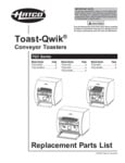 Hatco Toast-Qwik Replacement Parts List Hatco Toast-Qwik Replacement Parts List